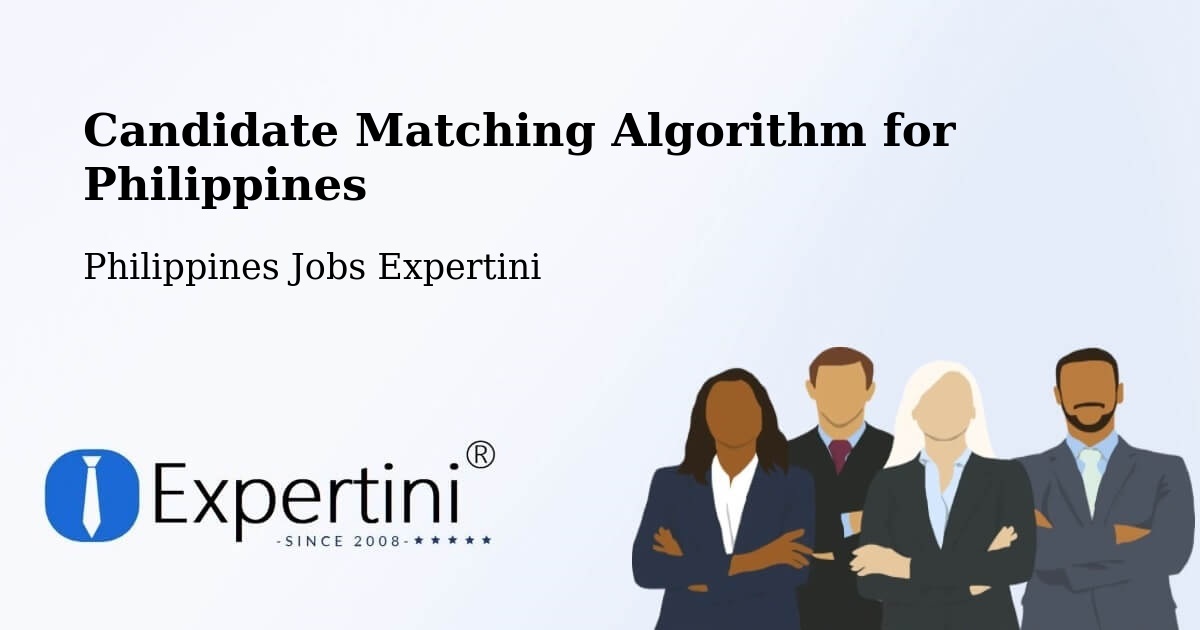 Candidate Matching Algorithm Overview – Surigao City - Philippines Jobs Expertini