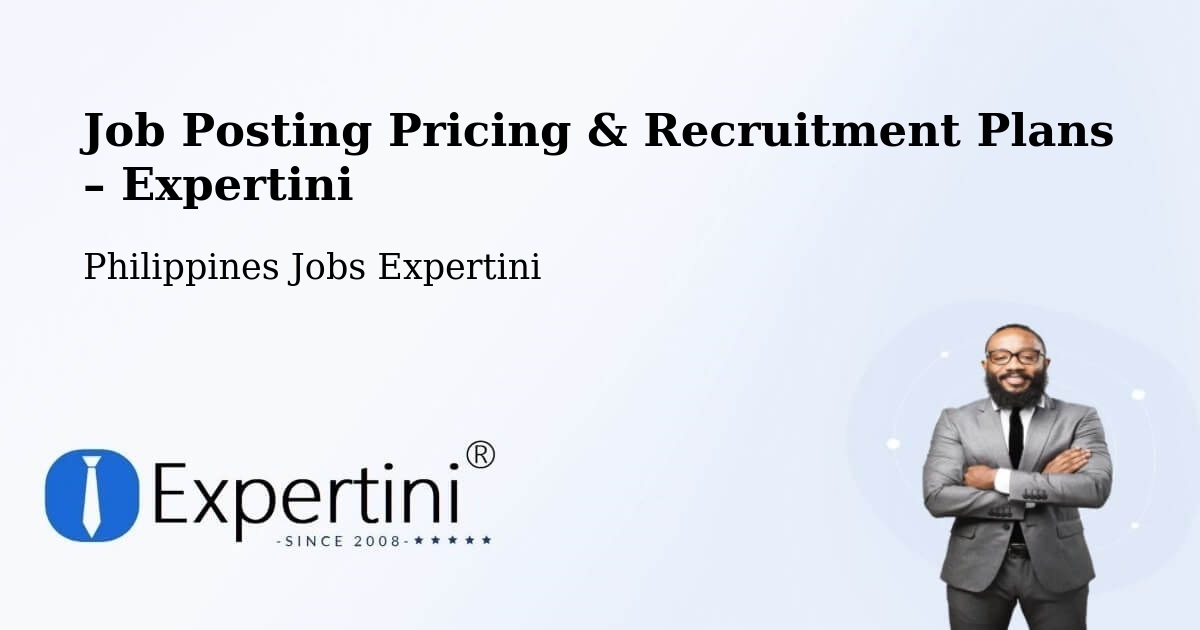 Job Posting Pricing & Recruitment Plans – Surigao City - Surigao City, Philippines Jobs Expertini